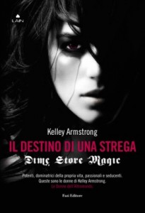 Il destino di una strega - Kelley Armstrong
