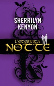 L’eternità della notte - Sherrilyn Kenyon