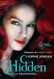 Hidden. La prigioniera - Sophie Jordan