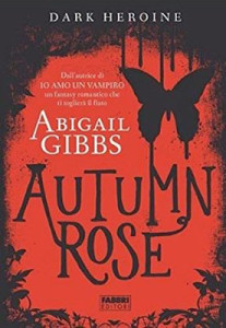 autumn rose di abigail gibbs