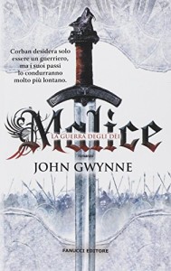 malice la guerra degli dei di john gwynne