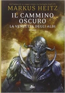 il-cammino-oscuro-markus-heitz