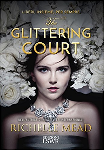 the glittering court di Richelle Mead 