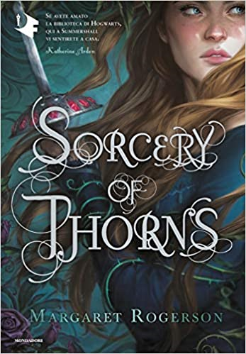 Sorcery of Thorns – Margaret Rogerson