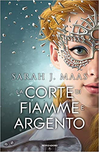 La corona di fuoco. Il trono di ghiaccio - Sarah J. Maas - Libro Mondadori  2018, Oscar fantastica