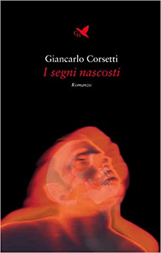 I segni nascosti – Giancarlo Corsetti